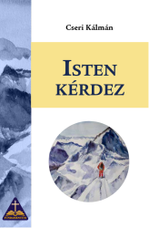  Cseri Klmn Isten krdez