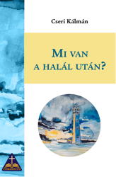  Cseri Klmn Mi van a hall utn?